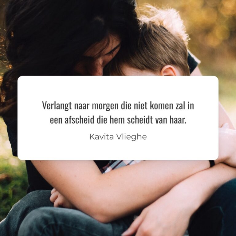 Quote 'Verlangt naar morgen die niet komen zal in een afscheid die hem scheidt van haar.' © Kavita Vlieghe 2024
